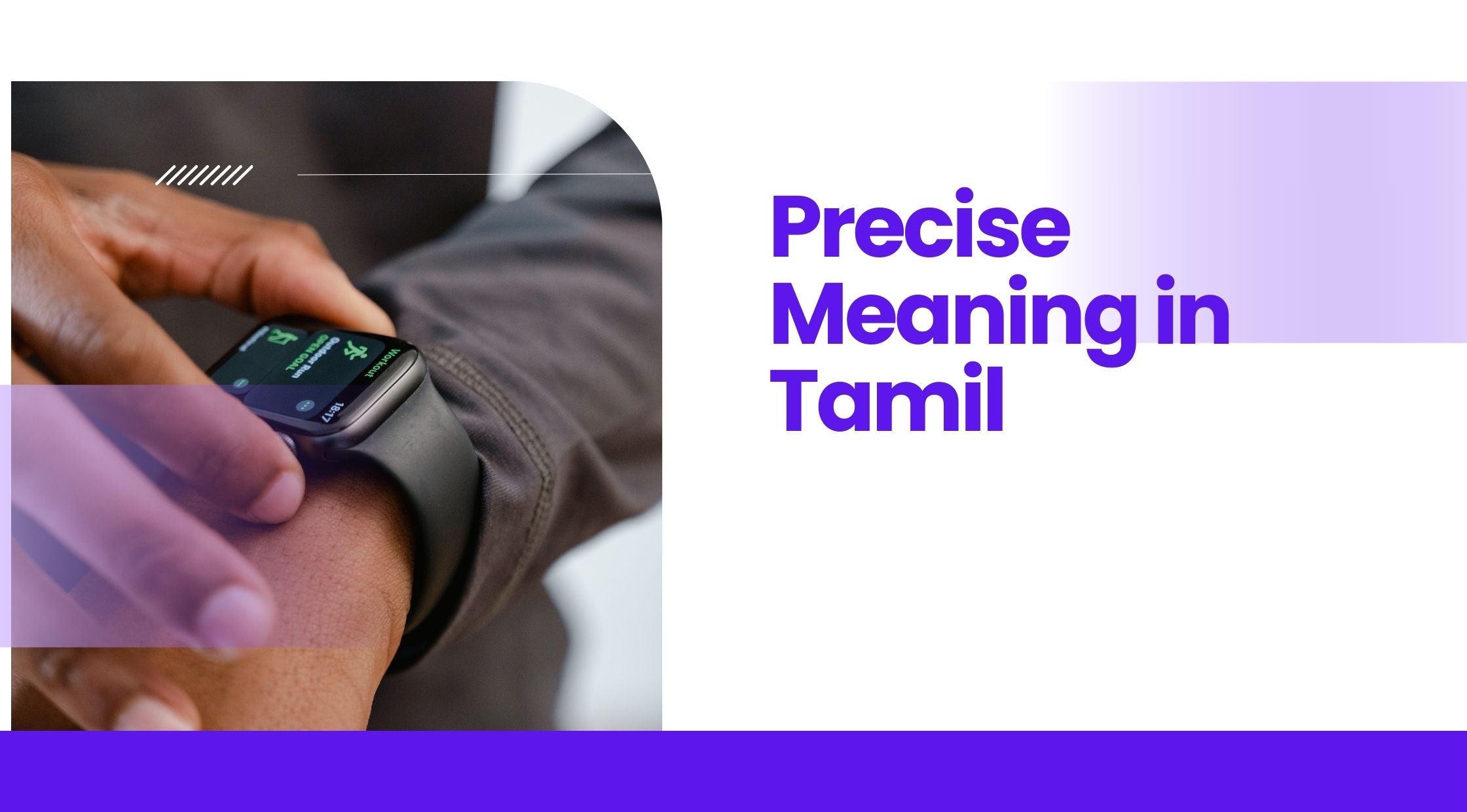 Precise Meaning in Tamil
